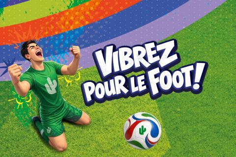 cactus_sem24_vibrez_pour_le_foot.jpg